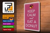 Blechschild Spruch 30x40cm Keep Calm and eat a donut