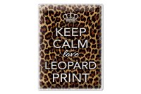 Blechschild Spruch 30x40cm Keep Calm love leopard print