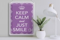 Blechschild Spruch 30x40cm Keep Calm and just smile:)