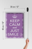 Blechschild Spruch 30x40cm Keep Calm and just smile:)
