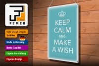 Blechschild Spruch 30x40cm Keep Calm and make a wish