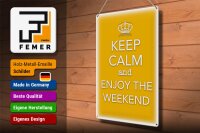 Blechschild Spruch 30x40cm Keep Calm and enjoy the weekend