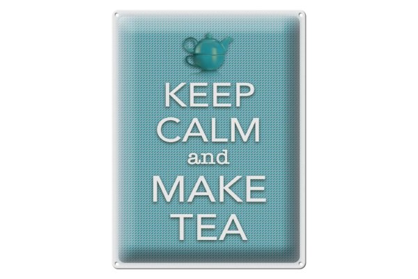 Blechschild Spruch 30x40cm Keep Calm and make tea