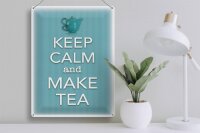Blechschild Spruch 30x40cm Keep Calm and make tea