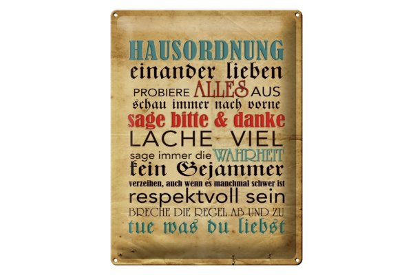 Blechschild Spruch 30x40cm Hausordnung sage bitte danke