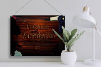 Blechschild Spruch 40x30cm Friseurin Superheldin