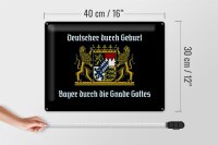 Blechschild Spruch 40x30cm Deutscher durch Geburt Bayer