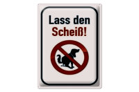 Blechschild Hinweis 30x40cm Hund lass den Scheiß