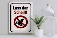 Blechschild Hinweis 30x40cm Hund lass den Scheiß