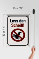 Blechschild Hinweis 30x40cm Hund lass den Scheiß