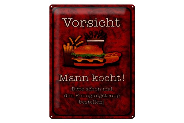 Blechschild Spruch 30x40cm Vorsicht Mann kocht bitte