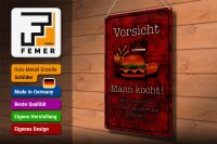 Blechschild Spruch 30x40cm Vorsicht Mann kocht bitte