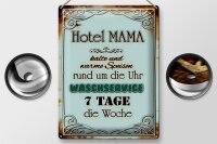 Blechschild Spruch 30x40cm Hotel Mama 7 Tage die Woche