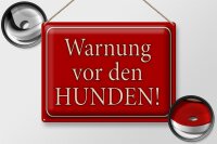 Blechschild Hinweis 40x30cm Warnung vor den Hunden