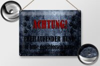 Blechschild Hinweis 40x30cm Achtung freilaufender Hund
