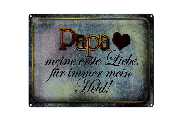 Blechschild Spruch 40x30cm Papa mein Held meine Liebe