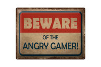 Blechschild Hinweis 40x30cm beware of the angry gamer