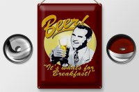 Blechschild Bier 30x40cm Beer it´s whats for Breakfast