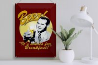 Blechschild Bier 30x40cm Beer it´s whats for Breakfast
