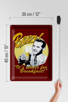 Blechschild Bier 30x40cm Beer it´s whats for Breakfast