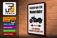 Blechschild Parken 30x40cm nur für Motorräder alle anderen
