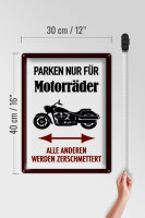 Blechschild Parken 30x40cm nur für Motorräder alle anderen