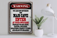 Blechschild Spruch 30x40cm warning man cave enter at your risk