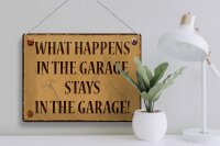 Blechschild Spruch 40x30cm whats happens in the Garage stays in