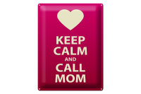 Blechschild Spruch 30x40cm Keep calm and call Mom Geschenk