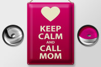 Blechschild Spruch 30x40cm Keep calm and call Mom Geschenk