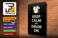 Blechschild Spruch 30x40cm Keep calm and drum on Geschenk