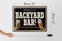 Blechschild Spruch 40x30cm welcome to our backyard Bar Alkohol