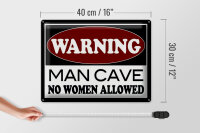 Blechschild Hinweis 40x30cm Warning Man Cave no woman