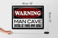 Blechschild Hinweis 40x30cm Warning Man Cave enter at your