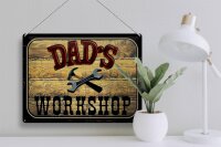 Blechschild Hinweis 40x30cm Dad´s Workshop Werkzeug