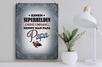 Blechschild Spruch 30x40cm Superhelden ohne Umhang PAPA