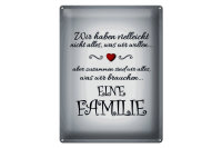 Blechschild Spruch 30x40cm Zusammen wir alles eine Familie