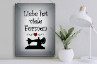 Blechschild Spruch 30x40cm Nähen Liebe hat viele Formen