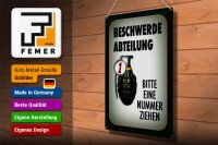 Blechschild Spruch 30x40cm Beschwerde Abteilung bitte Nr.