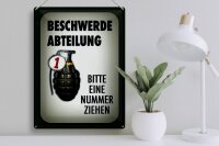 Blechschild Spruch 30x40cm Beschwerde Abteilung bitte Nr.