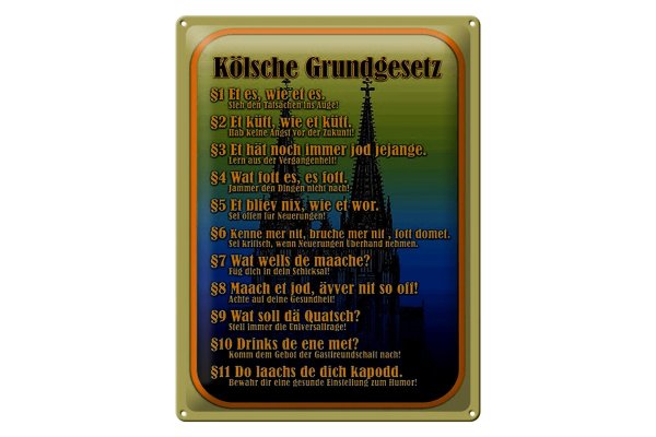 Blechschild Spruch 30x40cm Kölsche Grundgesetz wat fott es