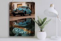 Blechschild Spruch 30x40cm Cuba Auto blau Oldtimer