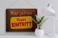 Blechschild Spruch 40x30cm Biergarten freier Eintritt