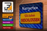 Blechschild Bayern 40x30cm Biergarten wir haben geschlossen