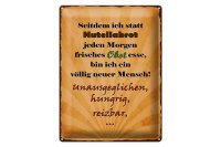 Blechschild Spruch 30x40cm statt Nutellabrot frisches Obst