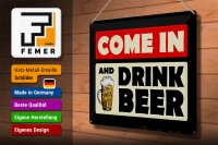 Blechschild Spruch 40x30cm come in and drink beer Bier