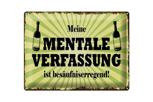 Blechschild Alkohol 40x30cm meine mentale Verfassung ist