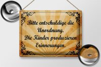 Blechschild Spruch 40x30cm Bitte entschuldige die Unordnung