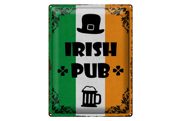 Blechschild Spruch 30x40cm Irish Pub Bier