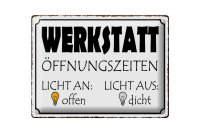 Blechschild Spruch 40x30cm Werkstatt Licht an offen dicht